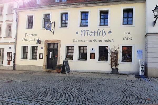Bild vergrößern: Matsch - Plauens älteste Gastwirtschaft & Hotel